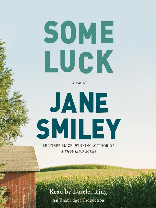 Title details for Some Luck by Jane Smiley - Wait list